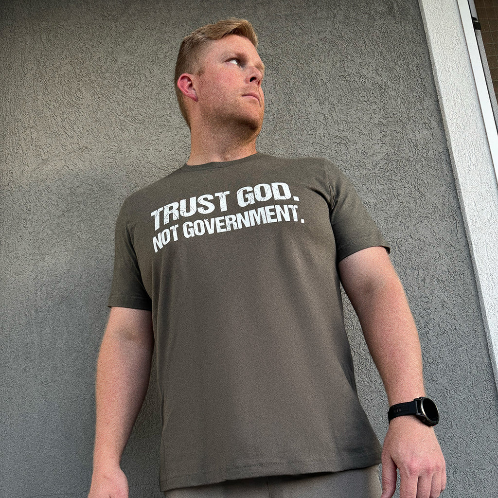 Trust God, Not Government // We Fight Monsters T Shirt