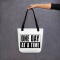 One Day at a Time Tote bag