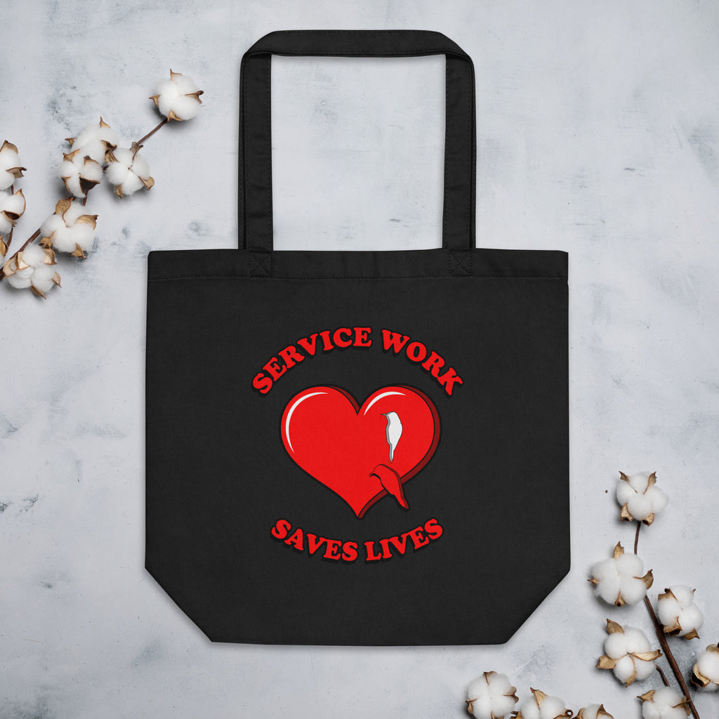 Service Work Saves Lives Eco Tote Bag