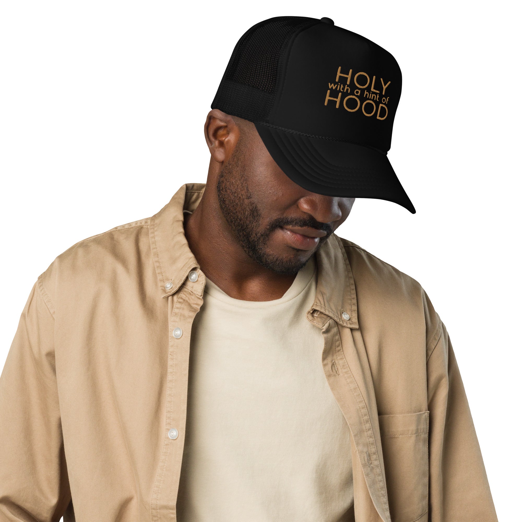 Holy With a Hint of Hood Foam trucker hat
