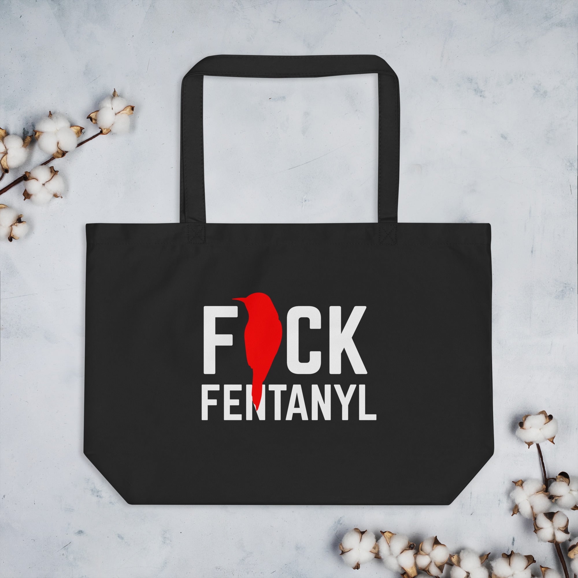 F*ck Fentanyl Large Organic Tote Bag