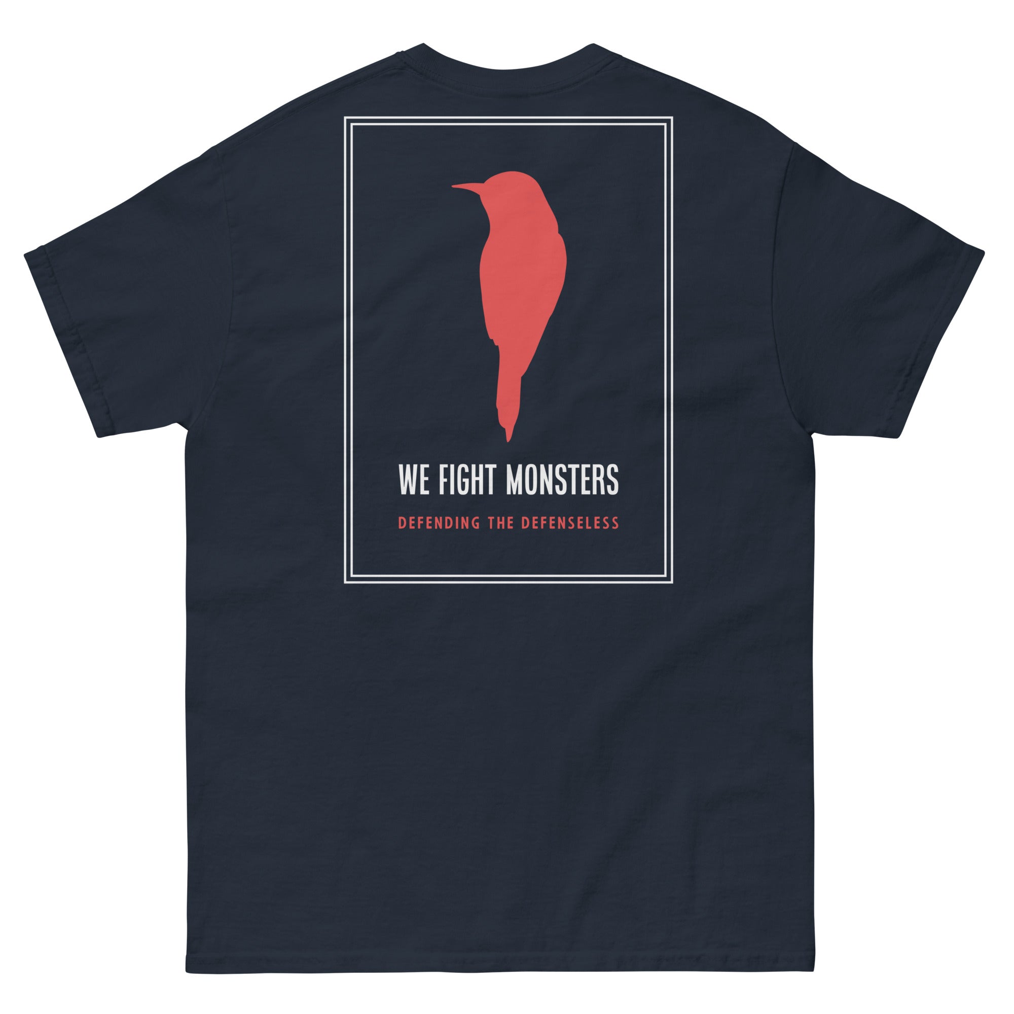 No Greater Evil - We Fight Monsters Tee
