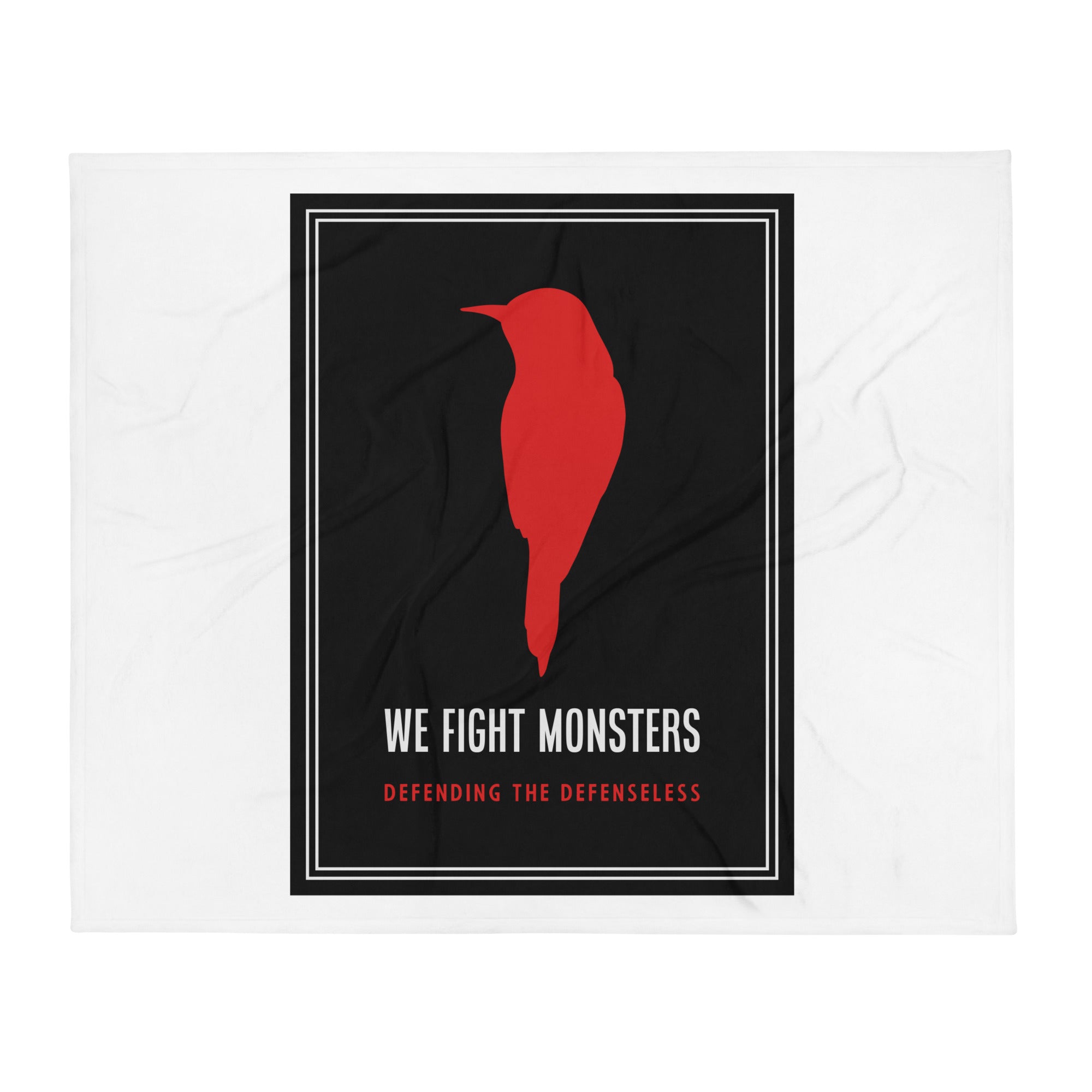 We Fight Monsters Throw Blanket 50x60 or  60x80