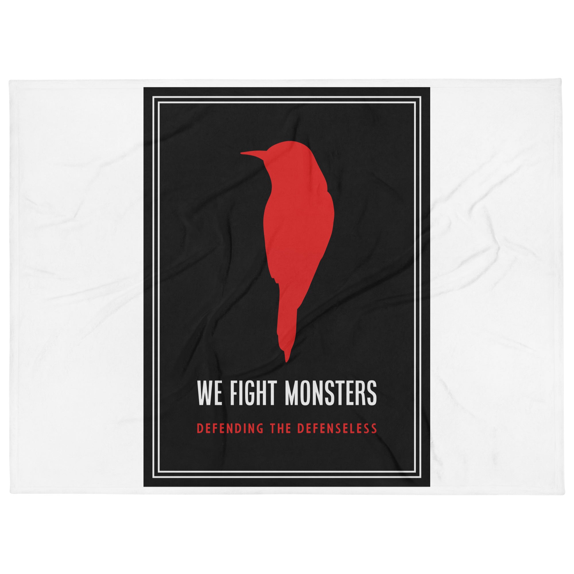 We Fight Monsters Throw Blanket 50x60 or  60x80