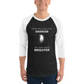 When The World Gets Darker 3/4 Sleeve Shirt