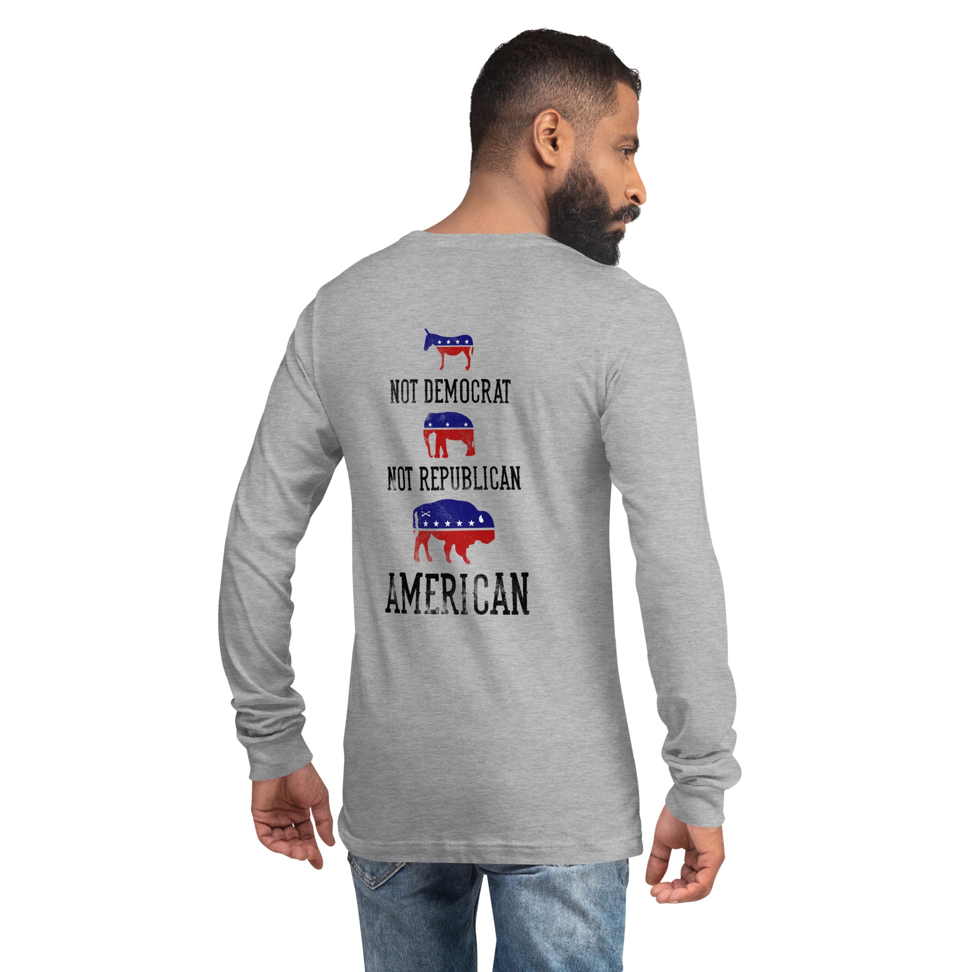 Not Republican, Not Democrat - AMERICAN // We Fight Monsters Unisex Long Sleeve Tee