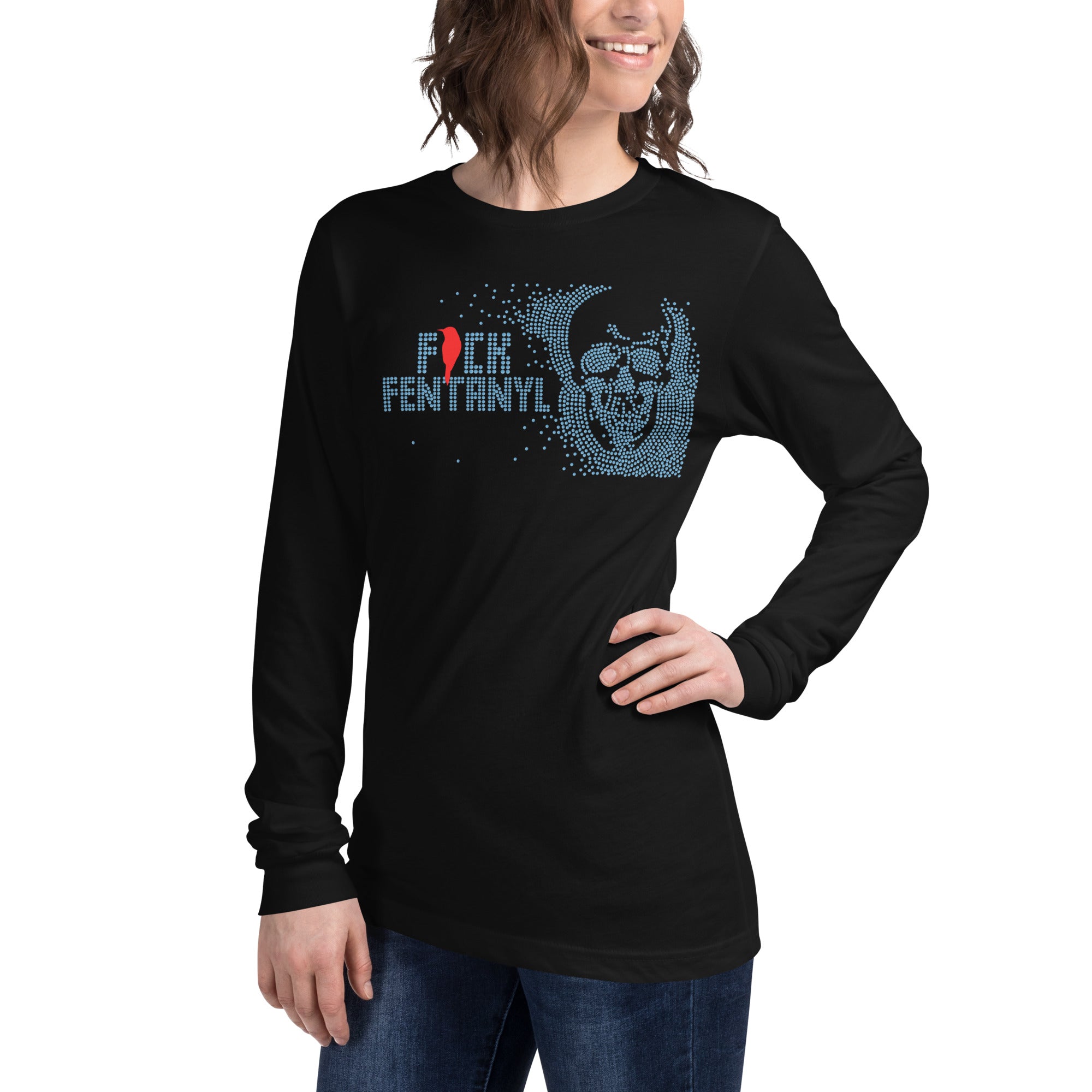 Fentanyl is Terrorism // We Fight Monsters Long Sleeve Shirt