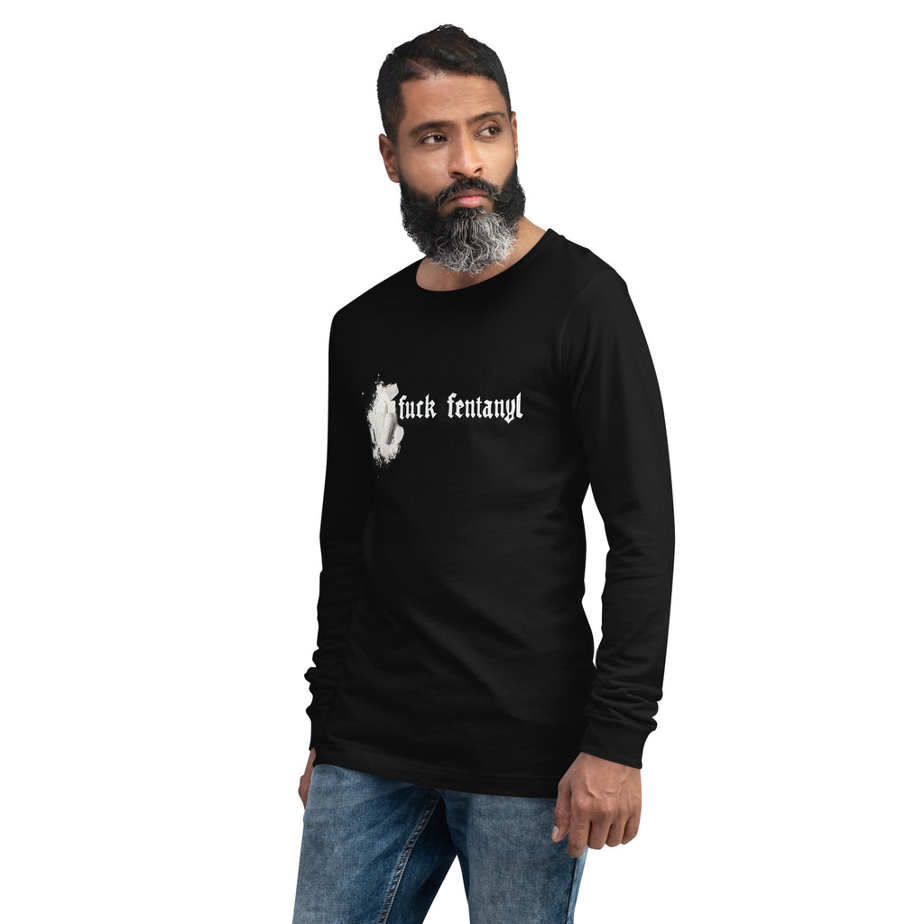 F*ck Fentanyl We Fight Monsters Long Sleeve Shirt
