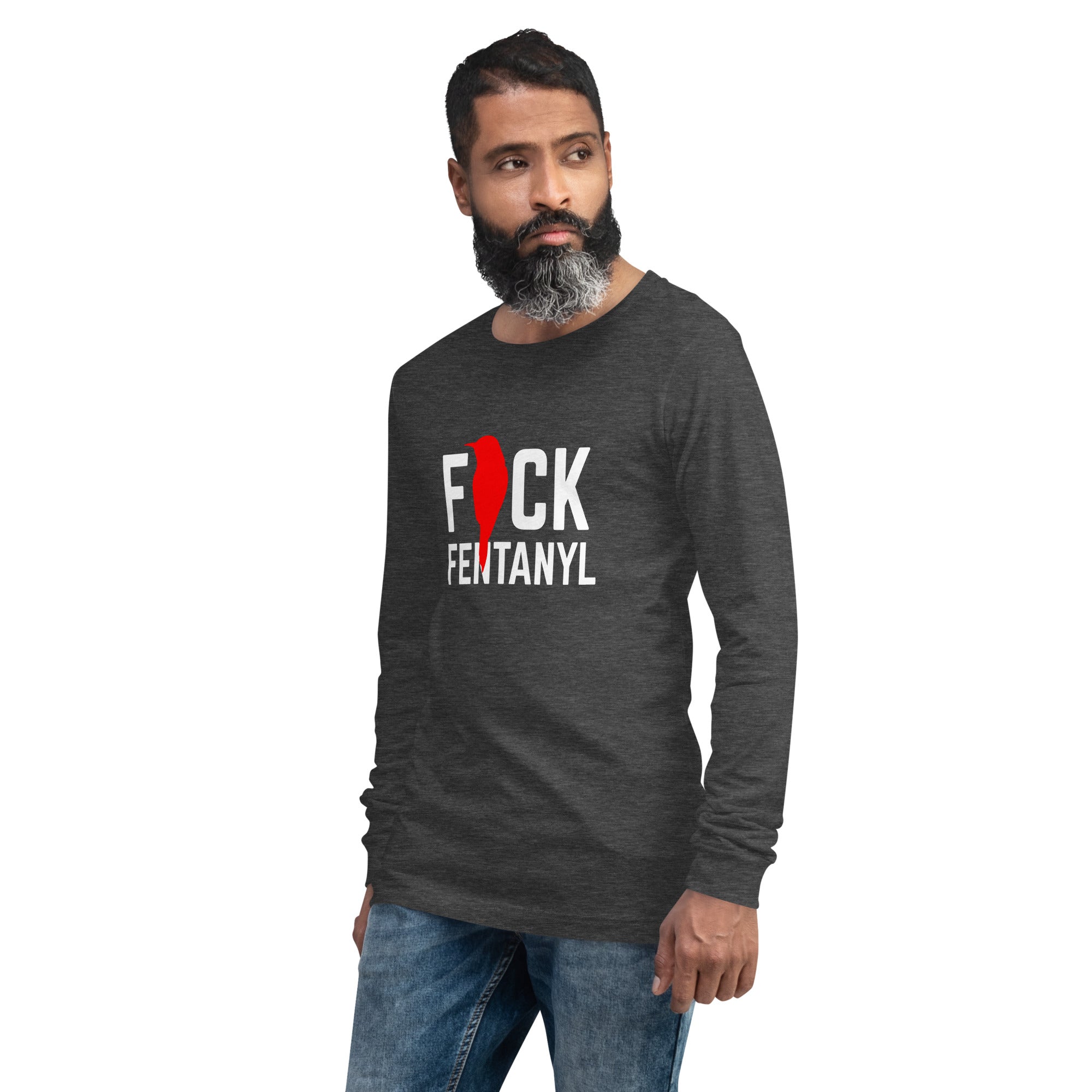 F*ck Fentanyl // We Fight Monsters Narcos War on Drugs Long Sleeve Shirt