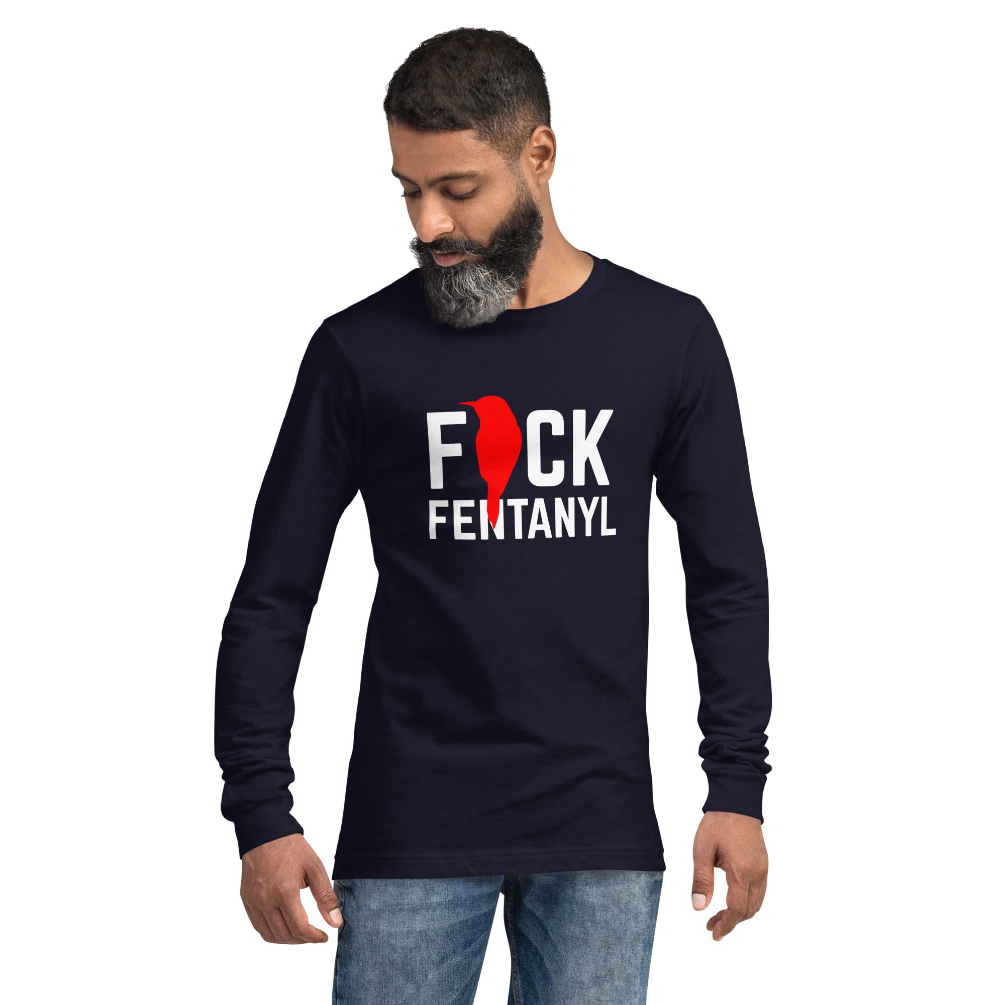 F*ck Fentanyl // We Fight Monsters Narcos War on Drugs Long Sleeve Shirt