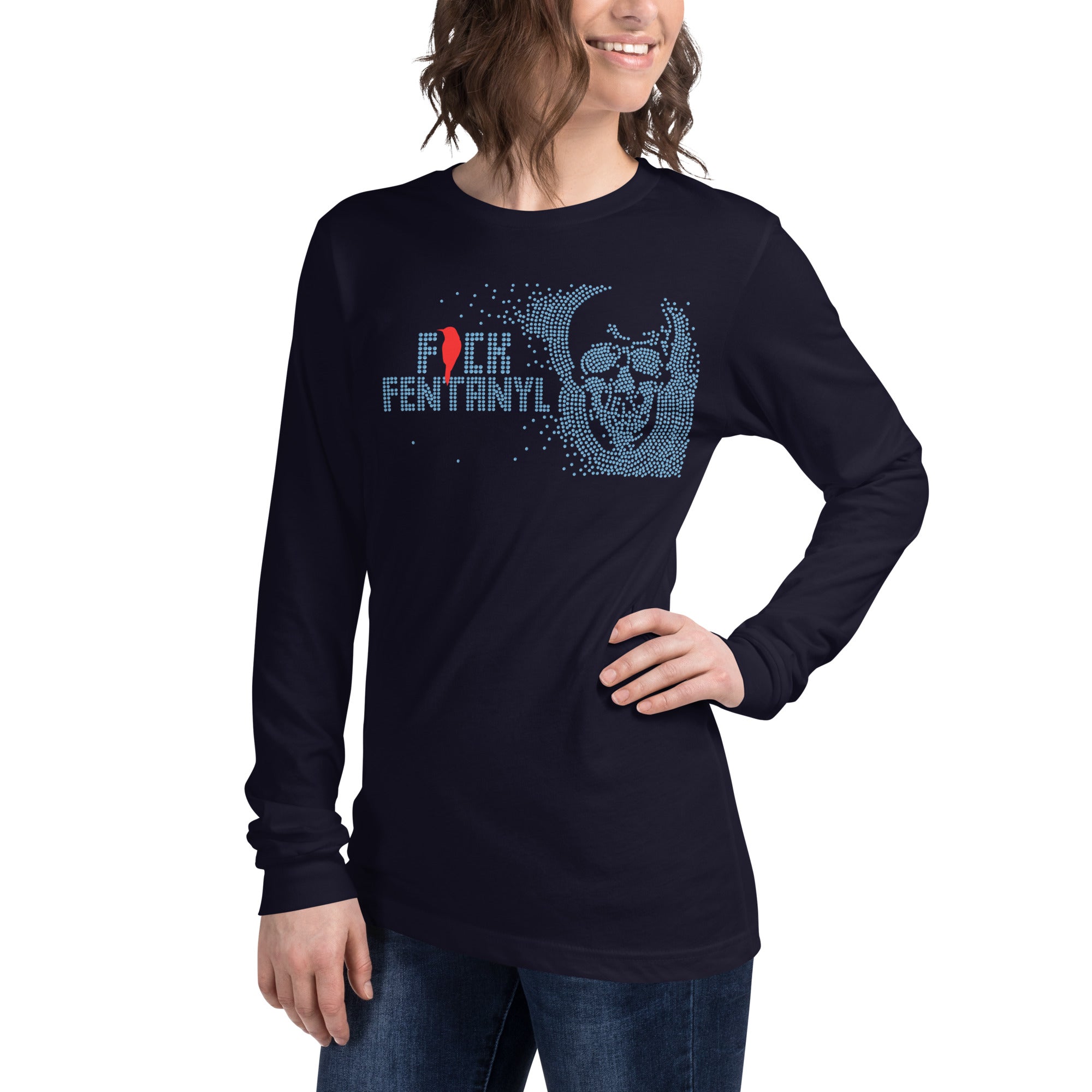 Fentanyl is Terrorism // We Fight Monsters Long Sleeve Shirt