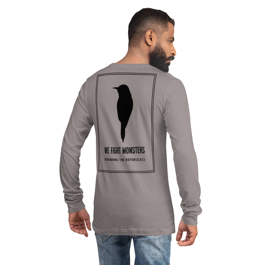 Until They Are Safe, We Will Fight Men/Women Long Sleeve Shirt