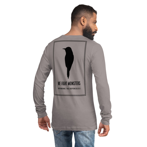 Until They Are Safe, We Will Fight Men/Women Long Sleeve Shirt