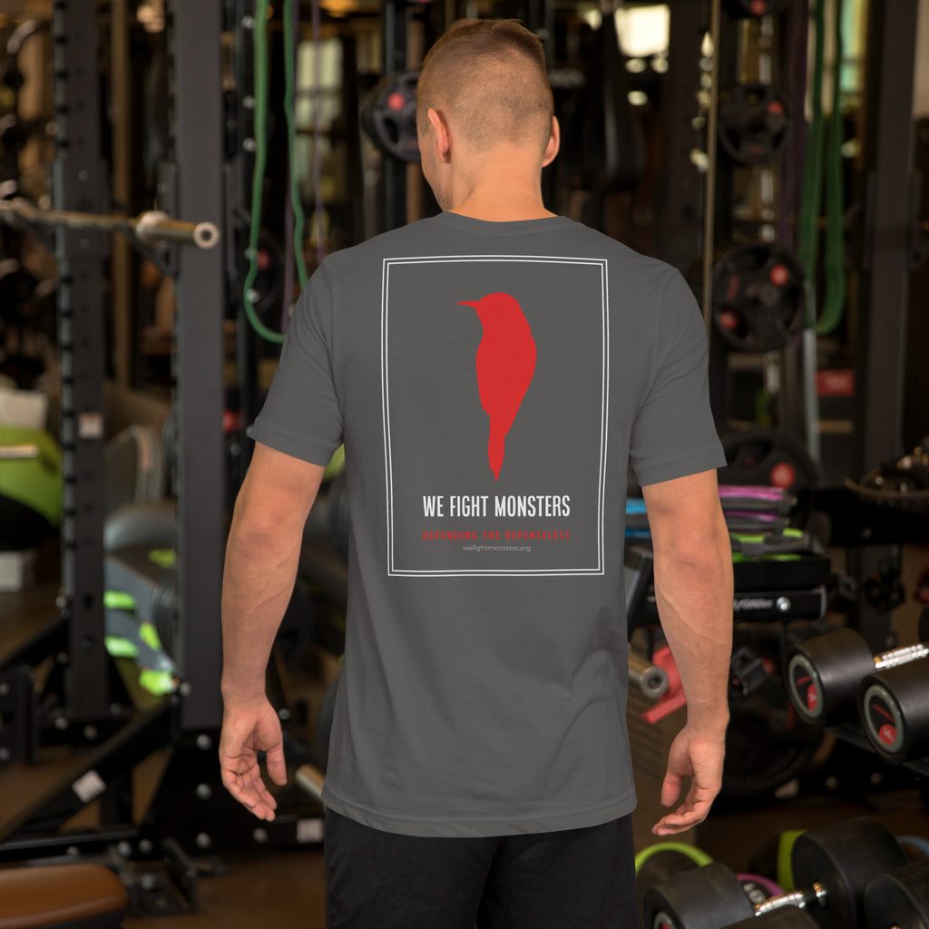 All My Role Models Went To Prison // We Fight Monsters Tee