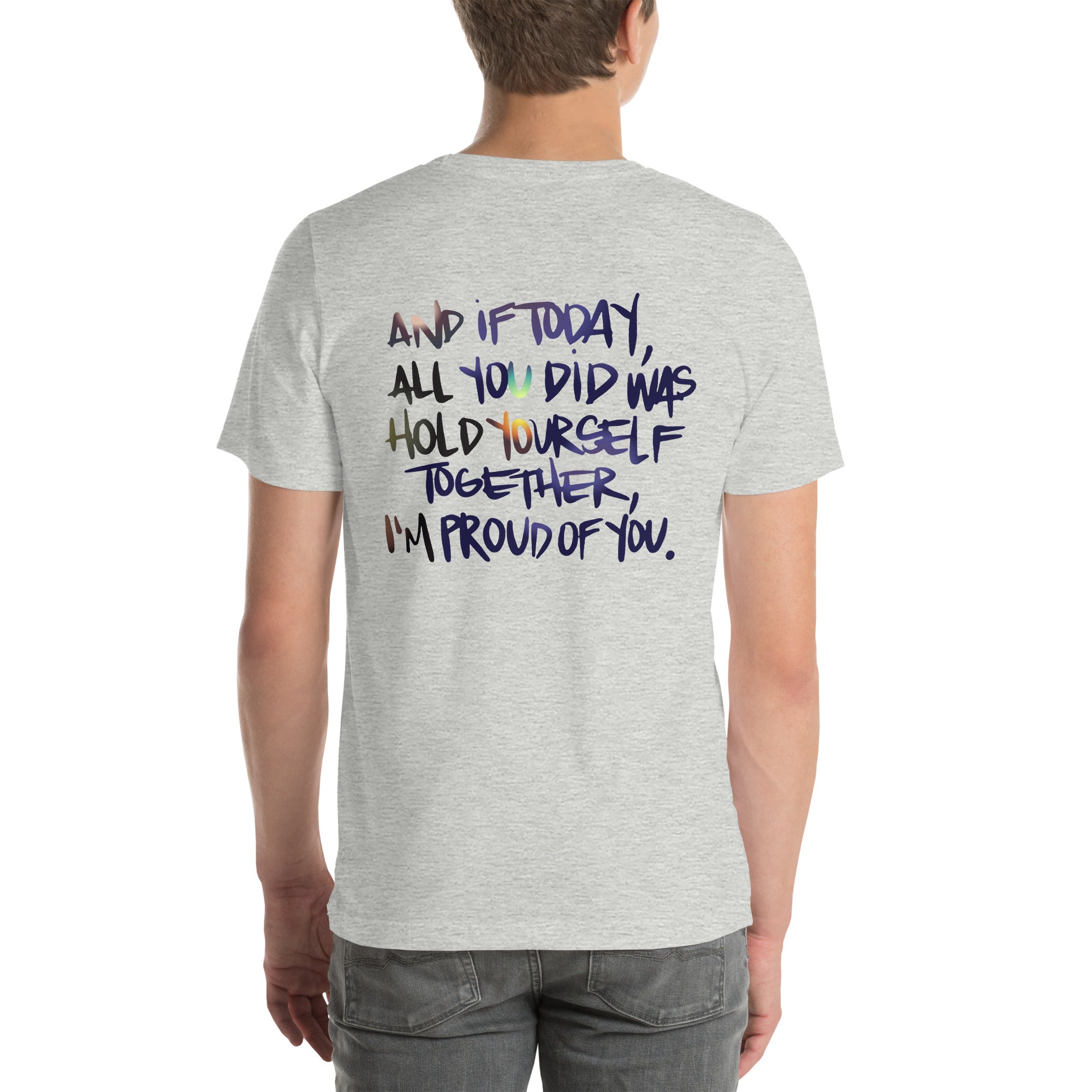 If All You Did Was Hold Yourself Together - Reverse Image Shirt
