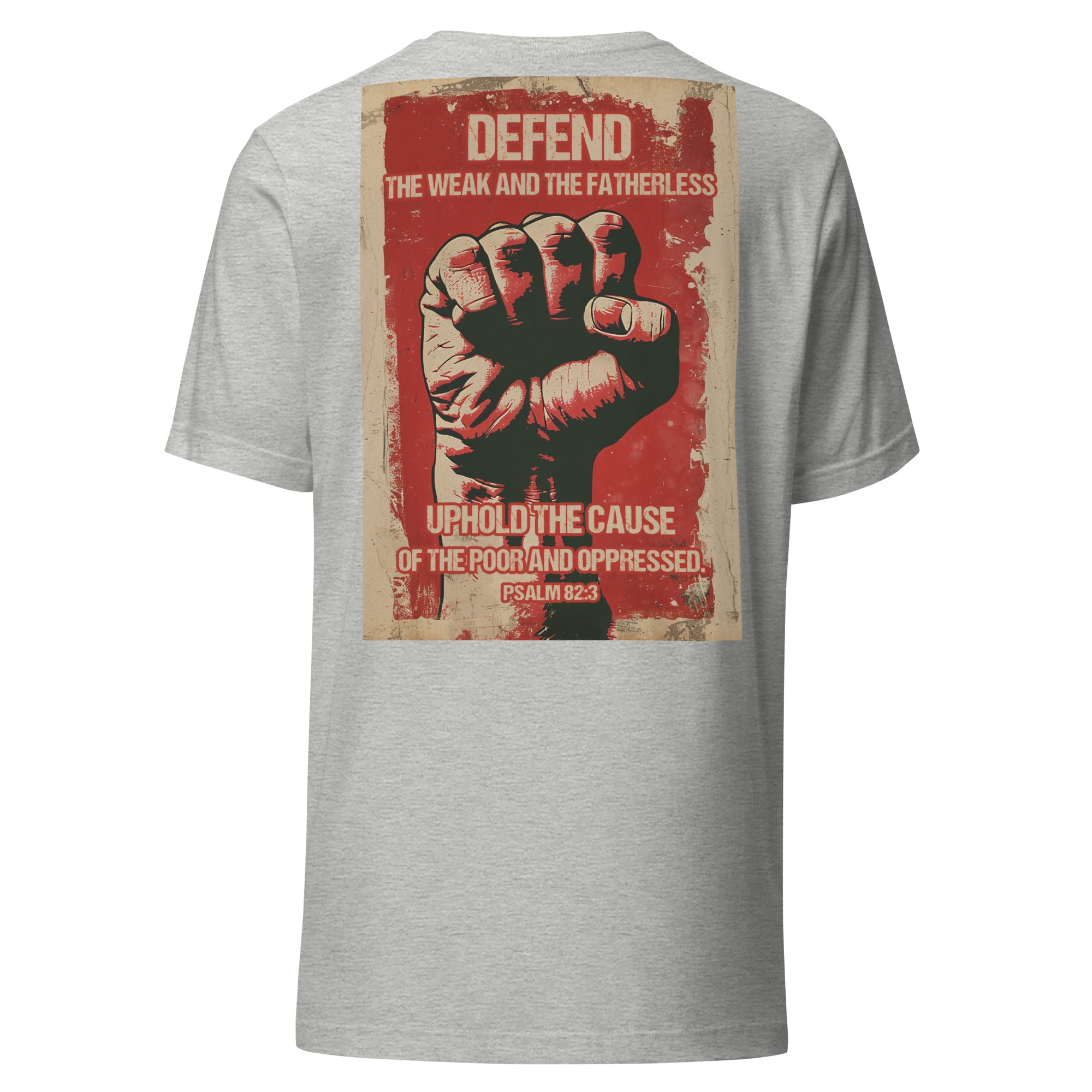 Defend The Weak and Fatherless Psalm 82:3 We Fight Monsters Tee