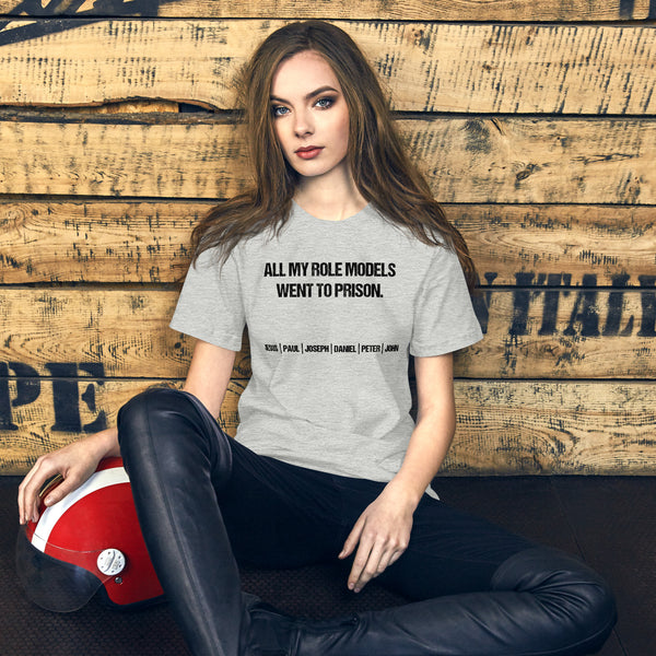 All My Role Models Went To Prison // We Fight Monsters Light Tee