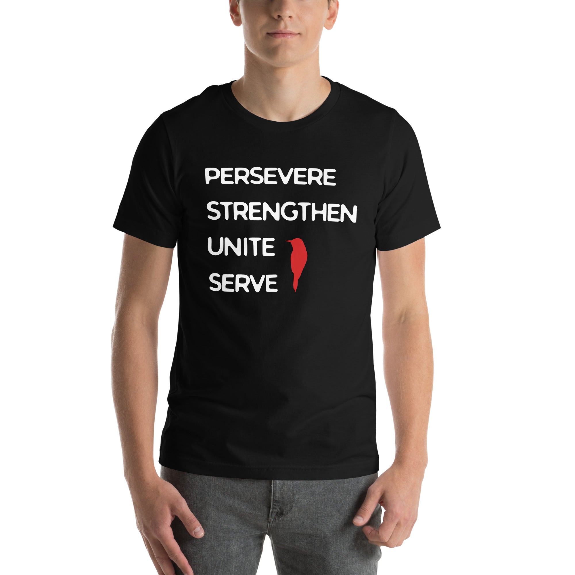 Persevere Strengthen Unite Serve Men/Women  T-shirt