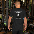When The World Gets Darker Men/Women Tshirt