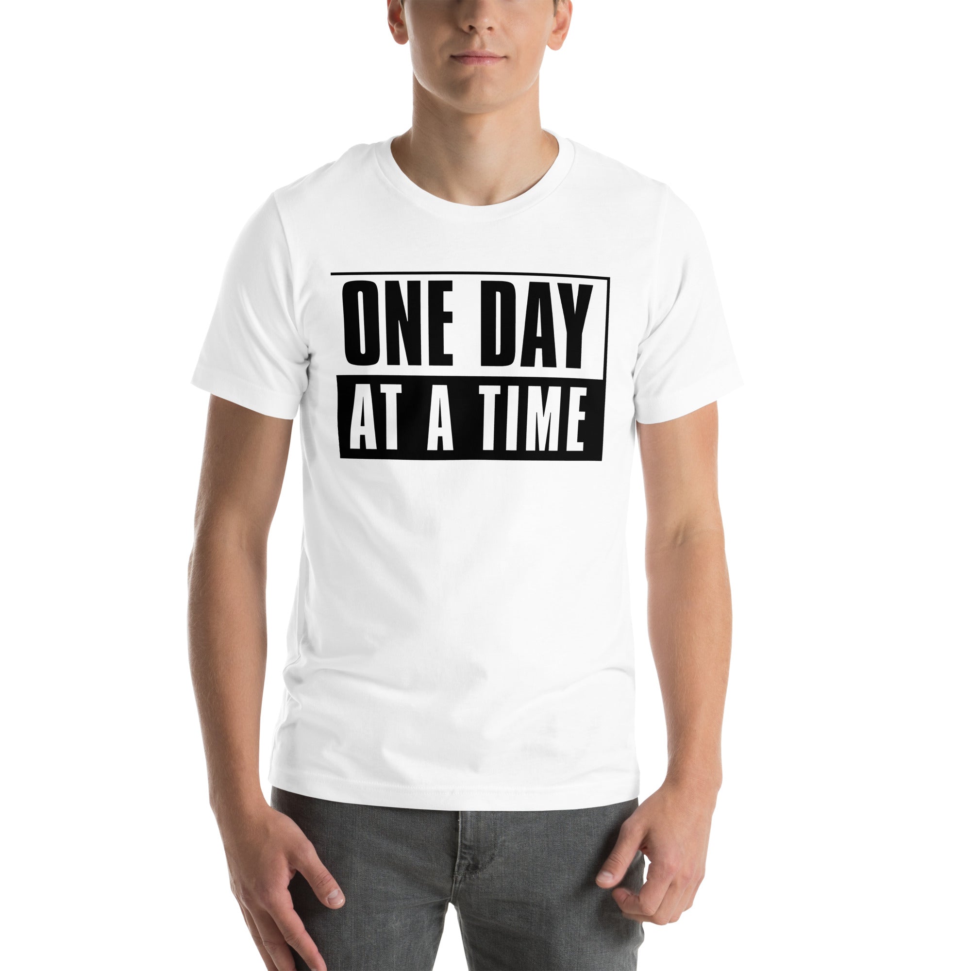 One Day at a Time Men/Women Shirt