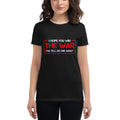 Women's Win The War // We Fight Monsters Tee Shirt